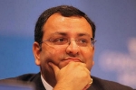 National Company Law Appellate Tribunal (NCLAT), National Company Law Tribunal (NCLT)., cyrus mistry restored as chairman of tata group, Cyrus mistry