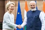 India and EU Mother Of All Deals, EU Mother Of All Deals new updates, eu close to mother of all deals with india, World economic forum India and EU Mother Of All Deals, EU Mother Of All Deals new updates, eu close to mother of all deals with india, World economic forum