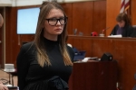 sorokin, sorokin, fake german heiress anna sorokin jailed in new york for 12 years, Omaha
