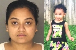 Indian American, Sharena Islam Nancy, indian american woman charged with kidnapping toddler blames father, Indian american woman Indian American, Sharena Islam Nancy, indian american woman charged with kidnapping toddler blames father, Indian american woman
