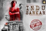 Indu Sarkar cast and crew, review, indu sarkar hindi movie, Madhur bhandarkar