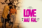 Love Aaj Kal Hindi Movie show timings, Love Aaj Kal Movie Event in Arizona, love aaj kal hindi movie show timings, Love aaj kal official trailer