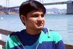 Chiranjeevi Kolla, Chiranjeevi Kolla, telugu techie dies in california after battling valley fever, Flu Chiranjeevi Kolla, Chiranjeevi Kolla, telugu techie dies in california after battling valley fever, Flu