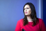 white house, white house press secretary, white house press secretary sarah sanders resigns, Sarah sanders