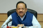 vaccine, Harsh Vardhan, covid 19 vaccine to be available by early 2021 health minister, Harsha vardhan